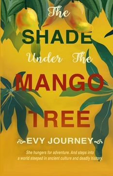 portada The Shade Under the Mango Tree (in English)