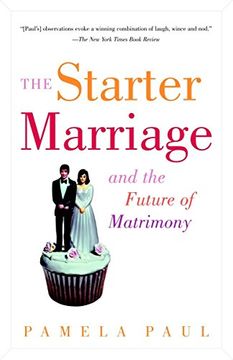 portada The Starter Marriage and the Future of Matrimony (in English)