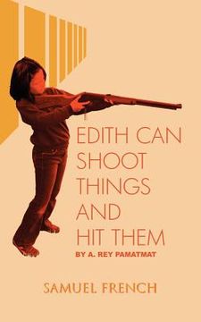 portada edith can shoot things and hit them (en Inglés)