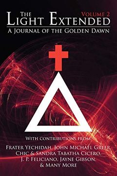 portada The Light Extended: A Journal of the Golden Dawn (Volume 2) (en Inglés)