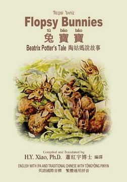 portada Flopsy Bunnies (Traditional Chinese): 08 Tongyong Pinyin with IPA Paperback B&w