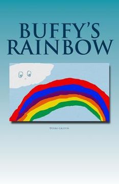 portada Buffy's Rainbow: Teaching Children About God's Love One Story At A Time