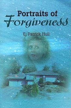 portada portraits of forgiveness (en Inglés)