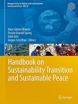 portada Handbook on Sustainability Transition and Sustainable Peace (Hexagon Series on Human and Environmental Security and Peace)