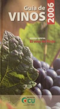 portada guía de vinos, 2006: dossier especial : el vino de rioja