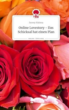 portada Online Lovestory - das Schicksal hat Einen Plan. Life is a Story - Story. One (en Alemán)