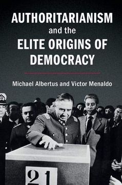 portada Authoritarianism and the Elite Origins of Democracy (en Inglés)