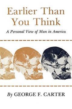portada earlier than you think: a personal view of man in america (en Inglés)