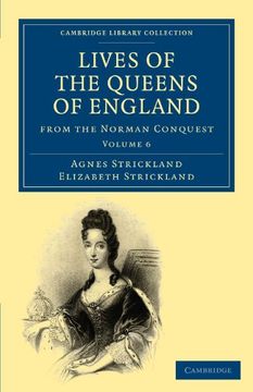 portada Lives of the Queens of England From the Norman Conquest 8 Volume Paperback Set: Lives of the Queens of England From the Norman Conquest - Volume 6. - British and Irish History, General) (en Inglés)