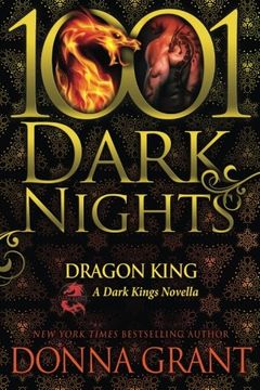 portada Dragon King: A Dark Kings Novella (1001 Dark Nights)