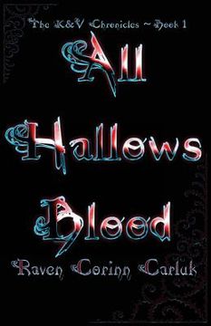 portada All Hallows Blood: The K&V Chronicles - Book 1 (en Inglés)