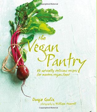 portada The Vegan Pantry: More than 60 delicious recipes for modern vegan food
