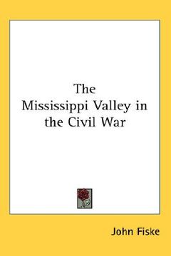 portada the mississippi valley in the civil war (en Inglés)