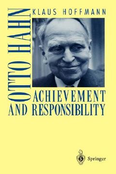 portada otto hahn: achievement and responsibility