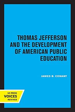 portada Thomas Jefferson and the Development of American Public Education (Jefferson Memorial Lectures) (en Inglés)