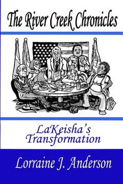 portada The River Creek Chronicles: LaKeisha's Transformation (in English)