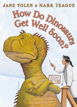 portada How Do Dinosaurs Get Well Soon?