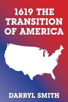 portada 1619 the Transition of America (in English)