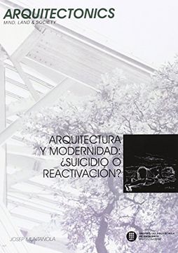 portada Arquitectura y modernidad: ¿suicidio o reactivación?. Arquitectonics 29
