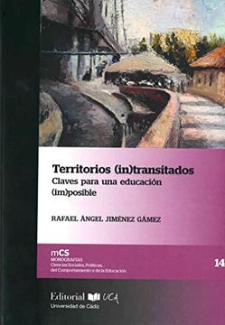 portada Territorios (In)Transitados. Claves Para una Educación (Im)Posible (in Spanish)