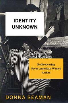 portada Identity Unknown: Rediscovering Seven American Women Artists