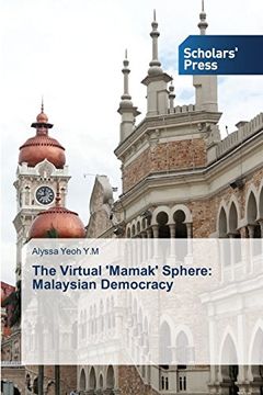 portada The Virtual 'Mamak' Sphere: Malaysian Democracy