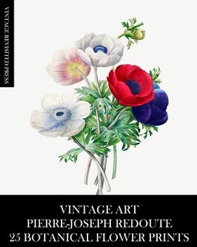 portada Vintage Art: Pierre-Joseph Redoute: 25 Botanical Flower Prints 