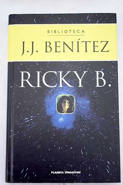 Libro Ricky B.: Una Historia "oficialmente" Imposible De Benítez, J. J ...