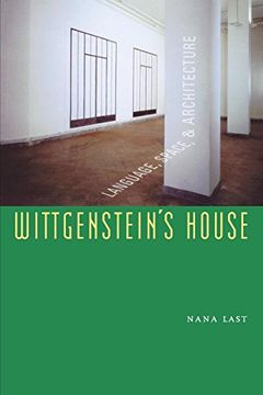 portada Wittgenstein's House: Language, Space, and Architecture (in English)