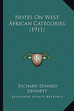 portada notes on west african categories (1911) (en Inglés)