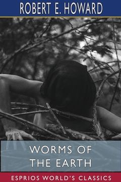 portada Worms of the Earth (Esprios Classics) (en Inglés)