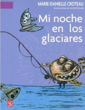 portada Mi Noche en los Glaciares (in Spanish)