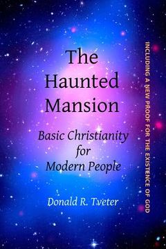 portada The Haunted Mansion: Basic Christianity for Modern People (en Inglés)
