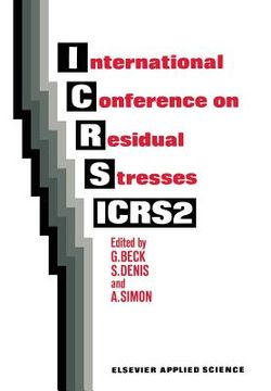 portada International Conference on Residual Stresses: Icrs2 (en Inglés)
