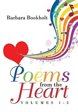 portada Poems From the Heart: Volumes 1-3 (en Inglés)