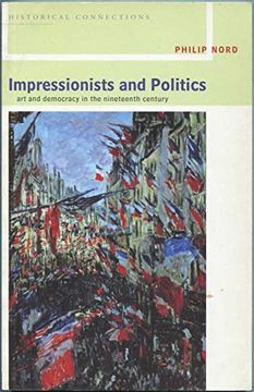 portada Impressionists and Politics (Historical Connections) (in English)