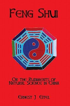 portada feng shui, or, the rudiments of natural science in china (en Inglés)