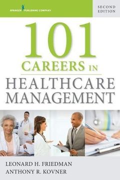 portada 101 Careers in Healthcare Management, Second Edition: Volume 2