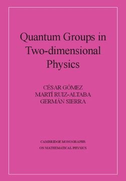 portada Quantum Groups in Two-Dimensional Physics Hardback (Cambridge Monographs on Mathematical Physics) 