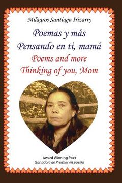 portada Poemas y mas, Pensando en ti mama.- Poems and more, Thinking of you, Mom