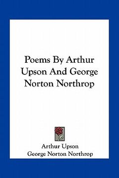 portada poems by arthur upson and george norton northrop (en Inglés)