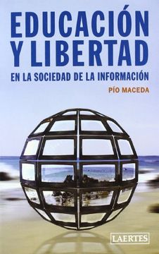 portada Educacion Y Libertad En La Sociedad De La Informacion (in Spanish)