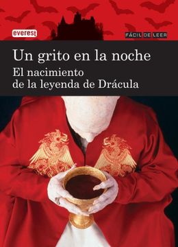 portada Un Grito en la Noche. El Nacimiento de la Leyenda de Dracula (in Spanish)