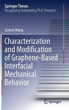 portada Characterization and Modification of Graphene-Based Interfacial Mechanical Behavior (en Inglés)