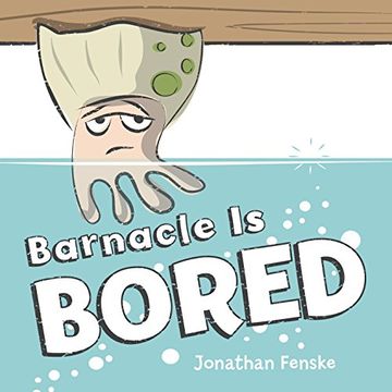 portada Barnacle Is Bored (in English)