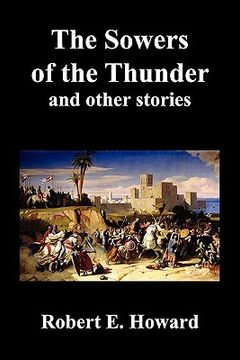 portada the sowers of the thunder, gates of empire, lord of samarcand, and the lion of tiberias