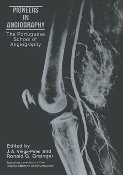 portada Pioneers in Angiography: The Portuguese School of Angiography (in English)