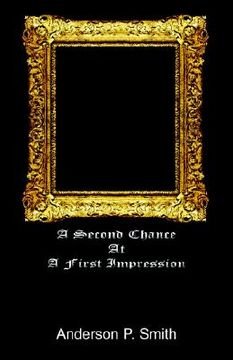 portada a second chance at a first impression