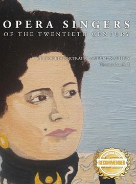 portada Opera Singers of the Twentieth Century: Selected Portraits and Biographies 