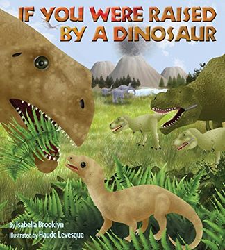 portada If You Were Raised by a Dinosaur (en Inglés)